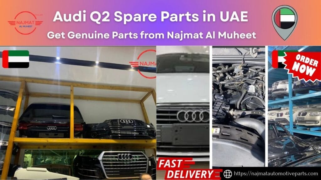 Audi Q2 Spare Parts in UAE