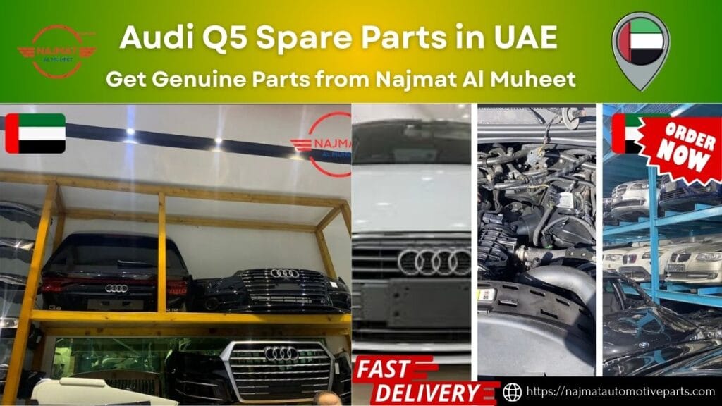 Audi Q5 Spare Parts